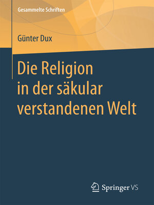 cover image of Die Religion in der säkular verstandenen Welt